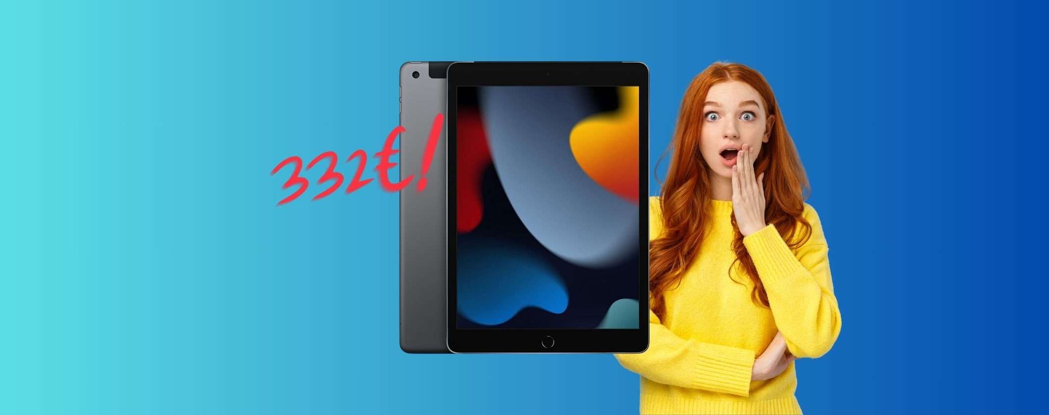 Apple iPad 9: ecco come averlo a soli 332€ Apple iPad 9: ecco come averlo a soli 332€