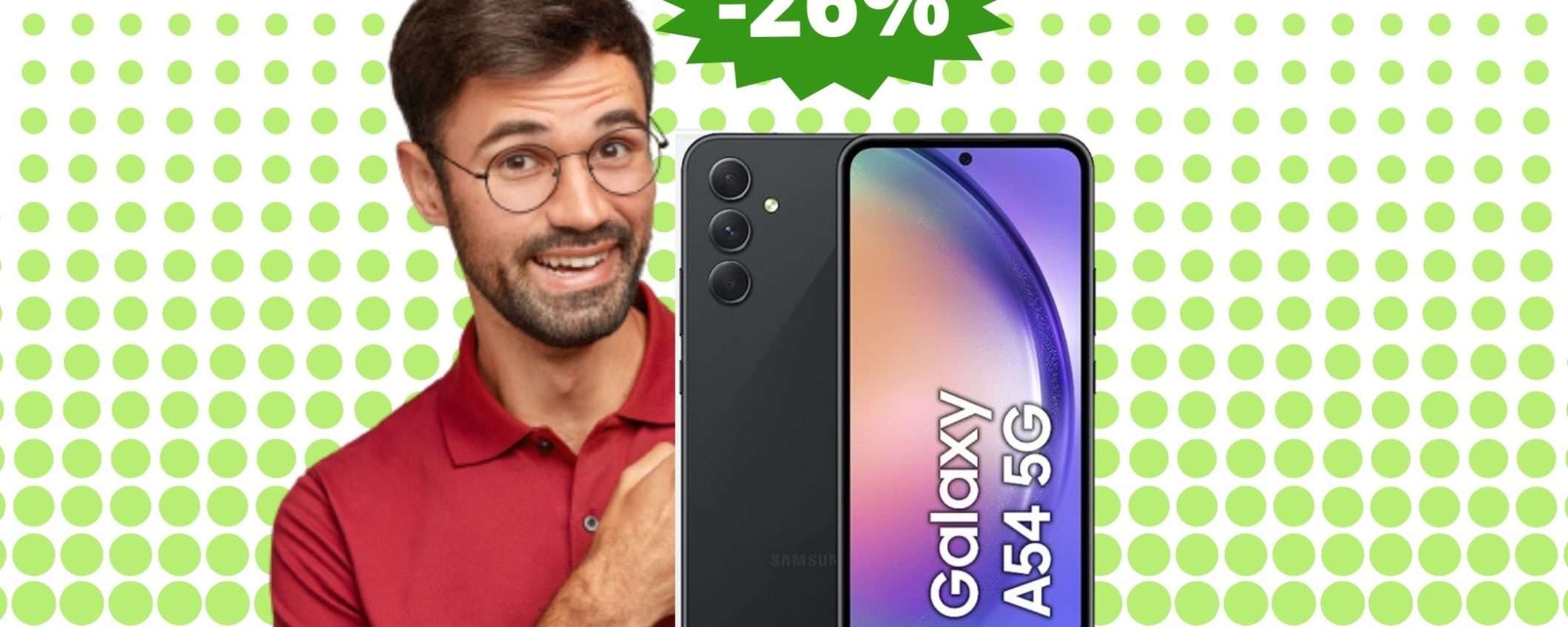 Samsung Galaxy A54: il RE dei medio gamma in MEGA sconto Samsung Galaxy A54: il RE dei medio gamma in MEGA sconto