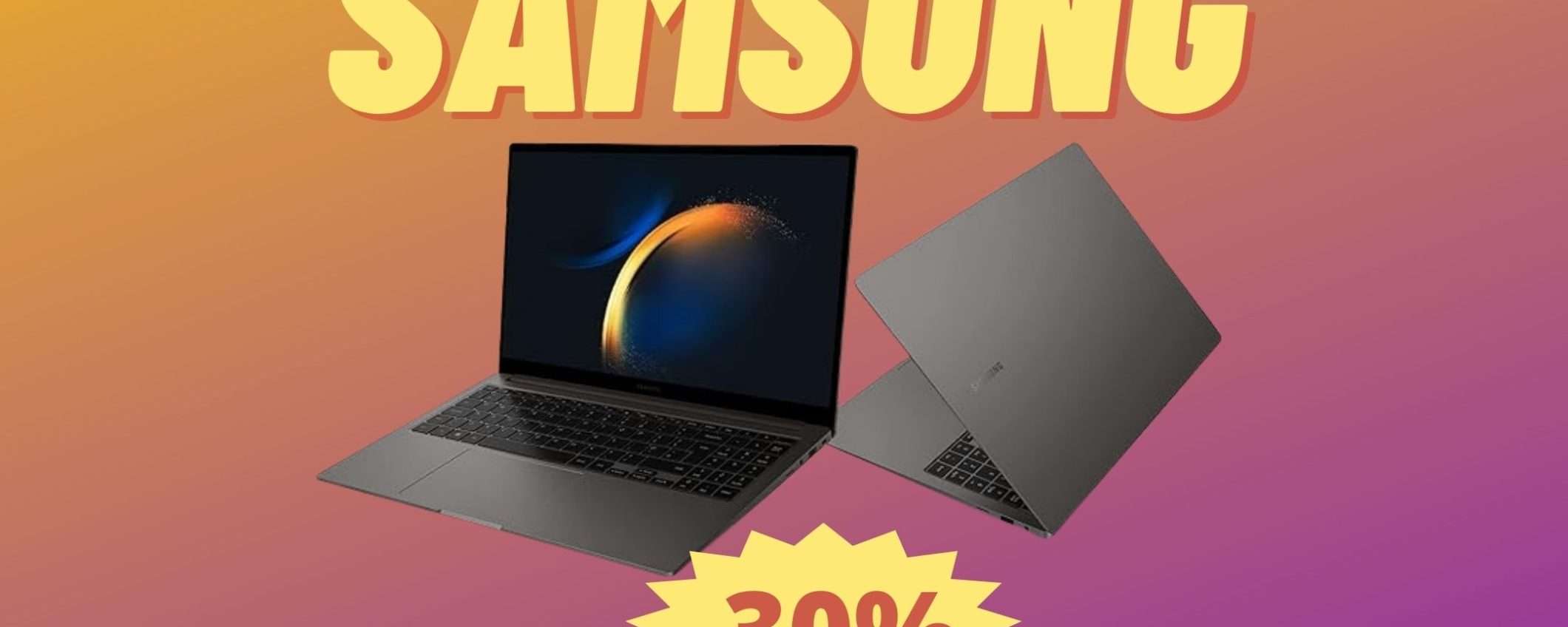 Samsung Galaxy Book3: l'AFFARE che cercavi (-30%) Samsung Galaxy Book3: l'AFFARE che cercavi (-30%)
