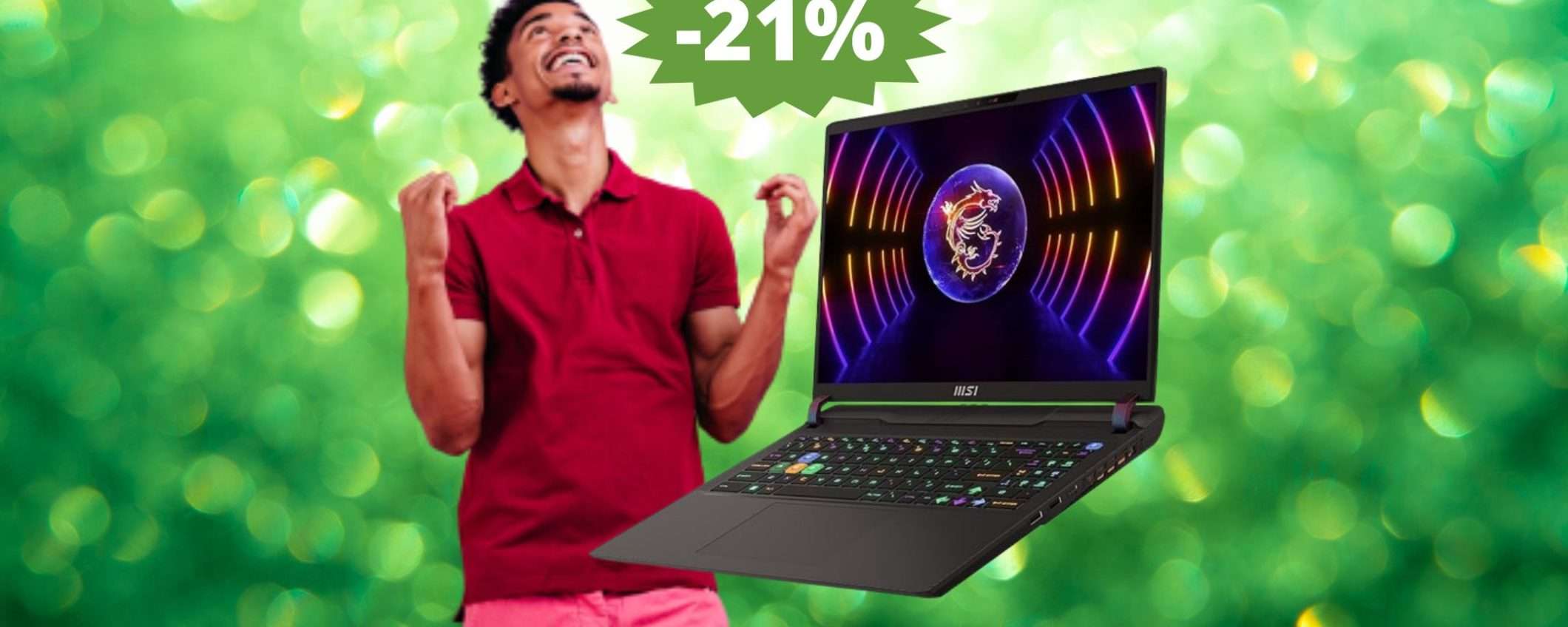 MSI Vector: un AFFARE incredibile con il RISPARMIO di 600 euro MSI Vector: un AFFARE incredibile con il RISPARMIO di 600 euro