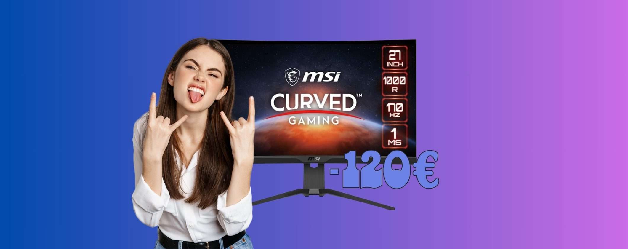 Monitor Gaming Curvo MSI a 120€ di SCONTO su Amazon Monitor Gaming Curvo MSI a 120€ di SCONTO su Amazon