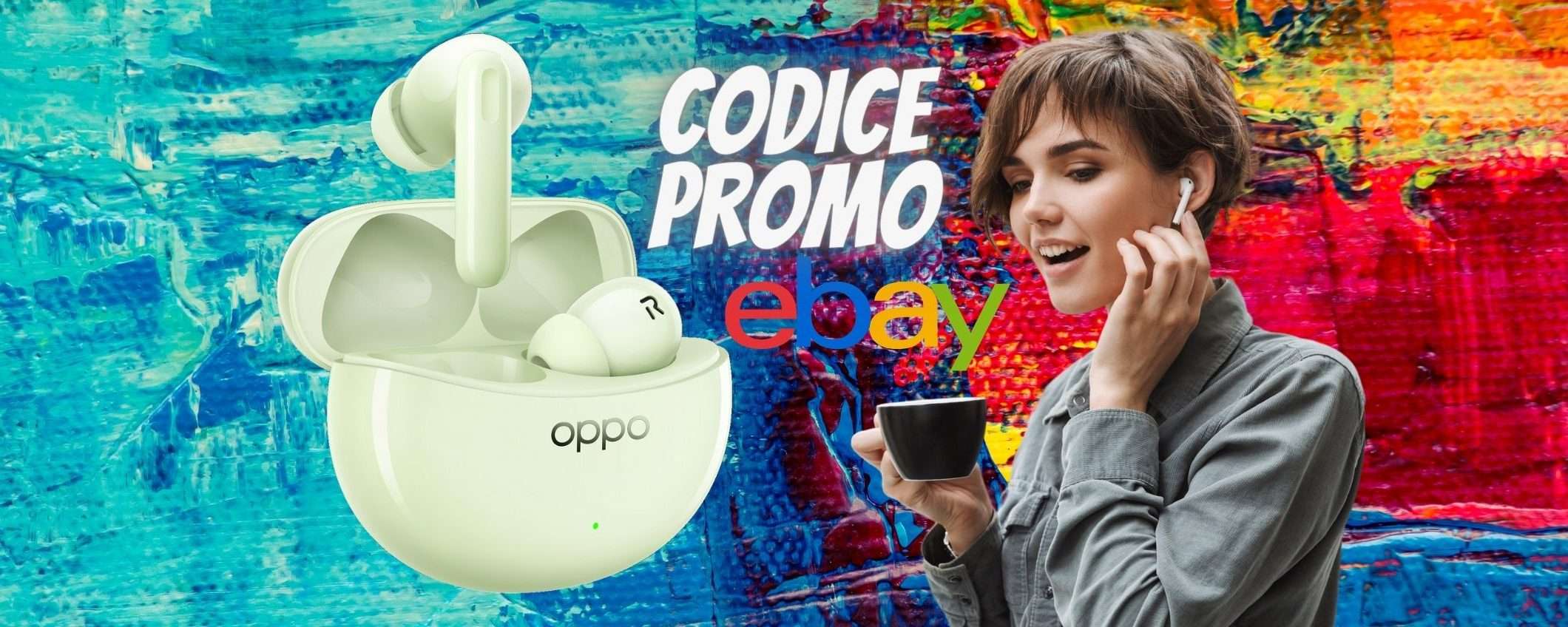 OPPO Enco Air3 Pro a un SUPER PREZZO su eBay con il codice segreto OPPO Enco Air3 Pro a un SUPER PREZZO su eBay con il codice segreto