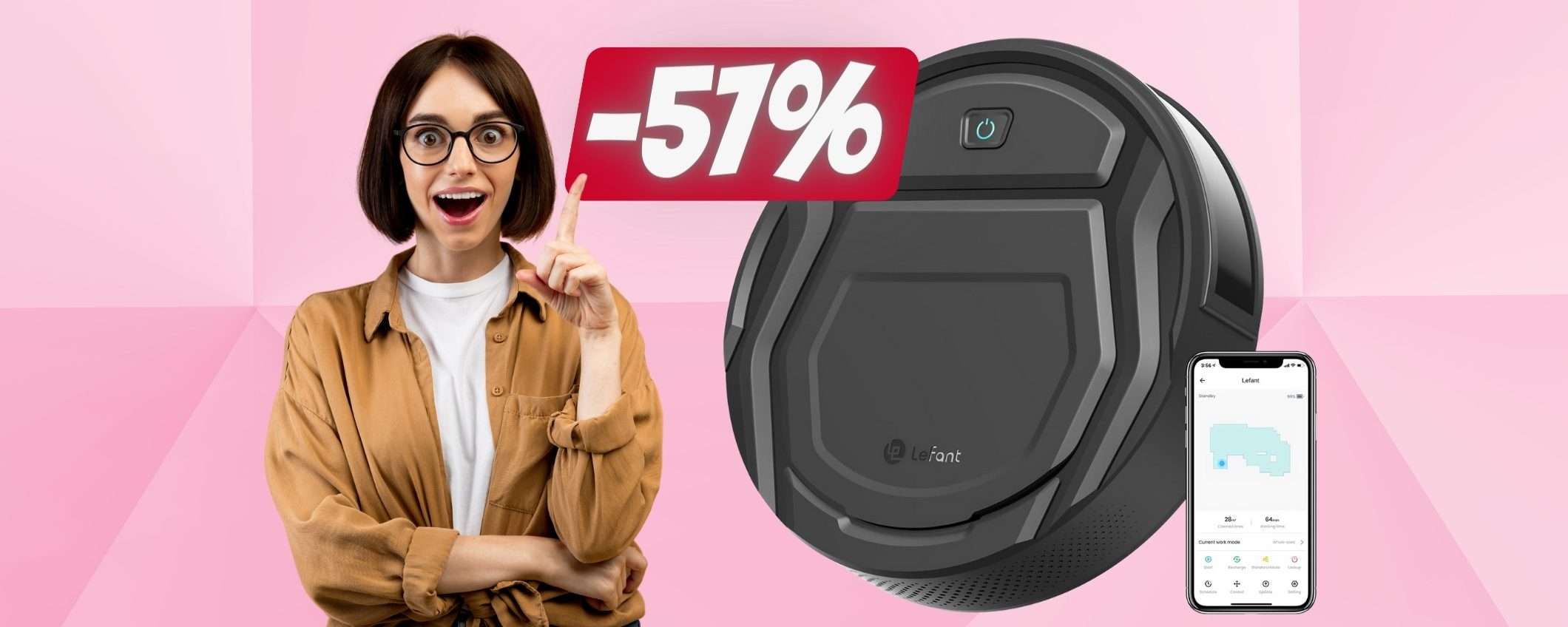 Robot aspirapolvere LEFANT M210-Pro a PREZZO da SOGNO (-57%) Robot aspirapolvere LEFANT M210-Pro a PREZZO da SOGNO (-57%)