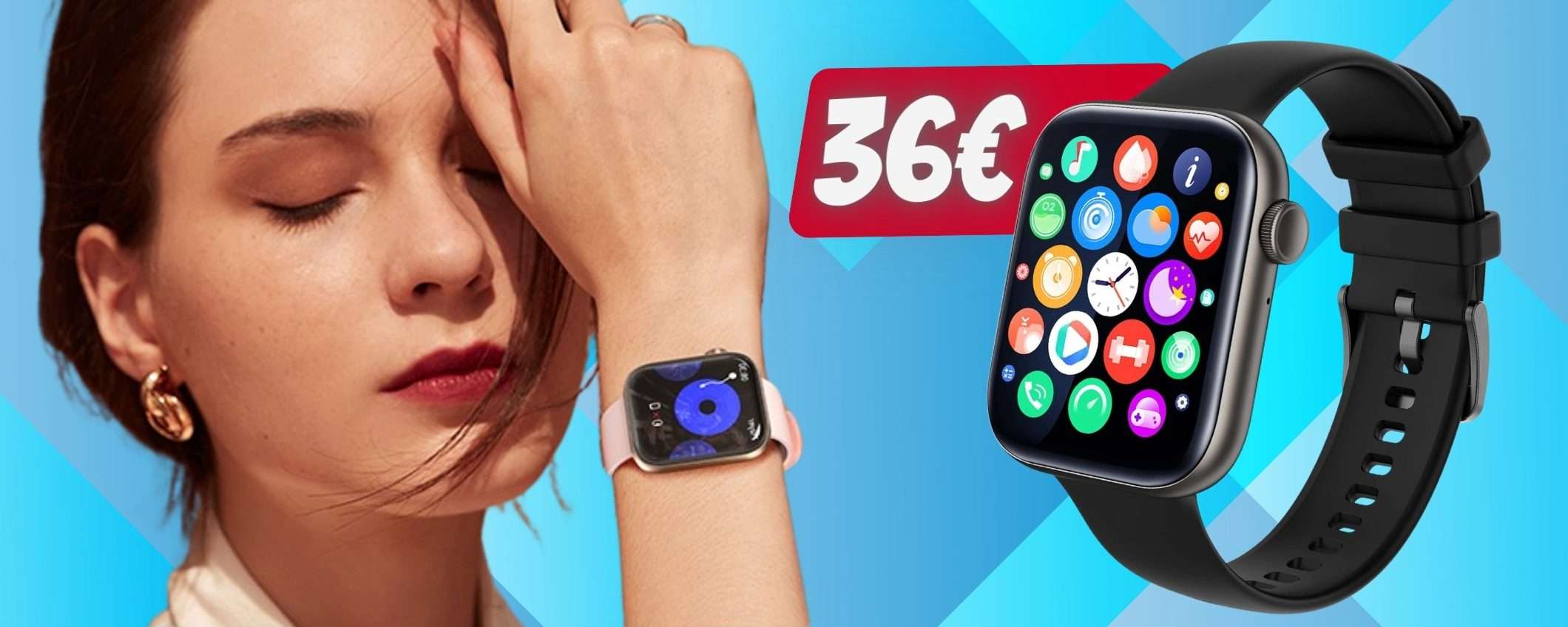 Smartwatch come Apple Watch tuo con appena 36€ su Amazon Smartwatch come Apple Watch tuo con appena 36€ su Amazon