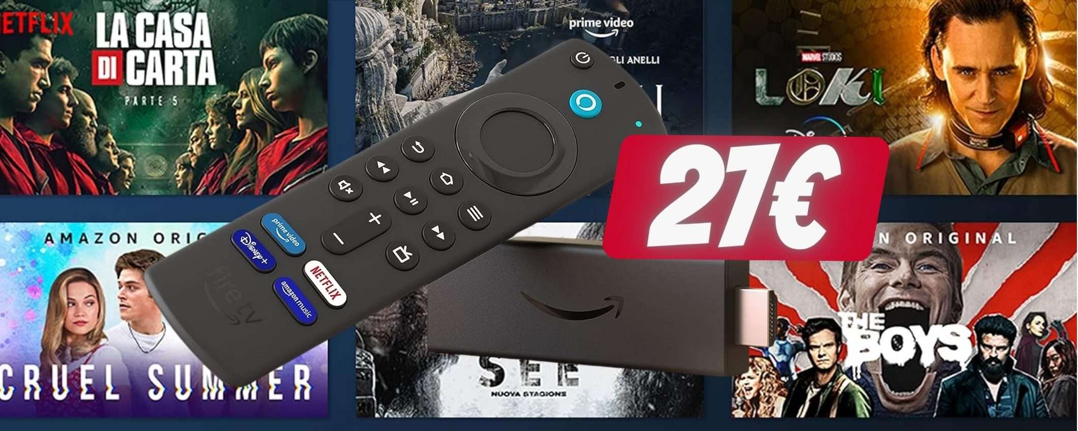 TUTTI i film che vuoi con APPENA 27€ grazie ad Amazon Fire TV Stick TUTTI i film che vuoi con APPENA 27€ grazie ad Amazon Fire TV Stick