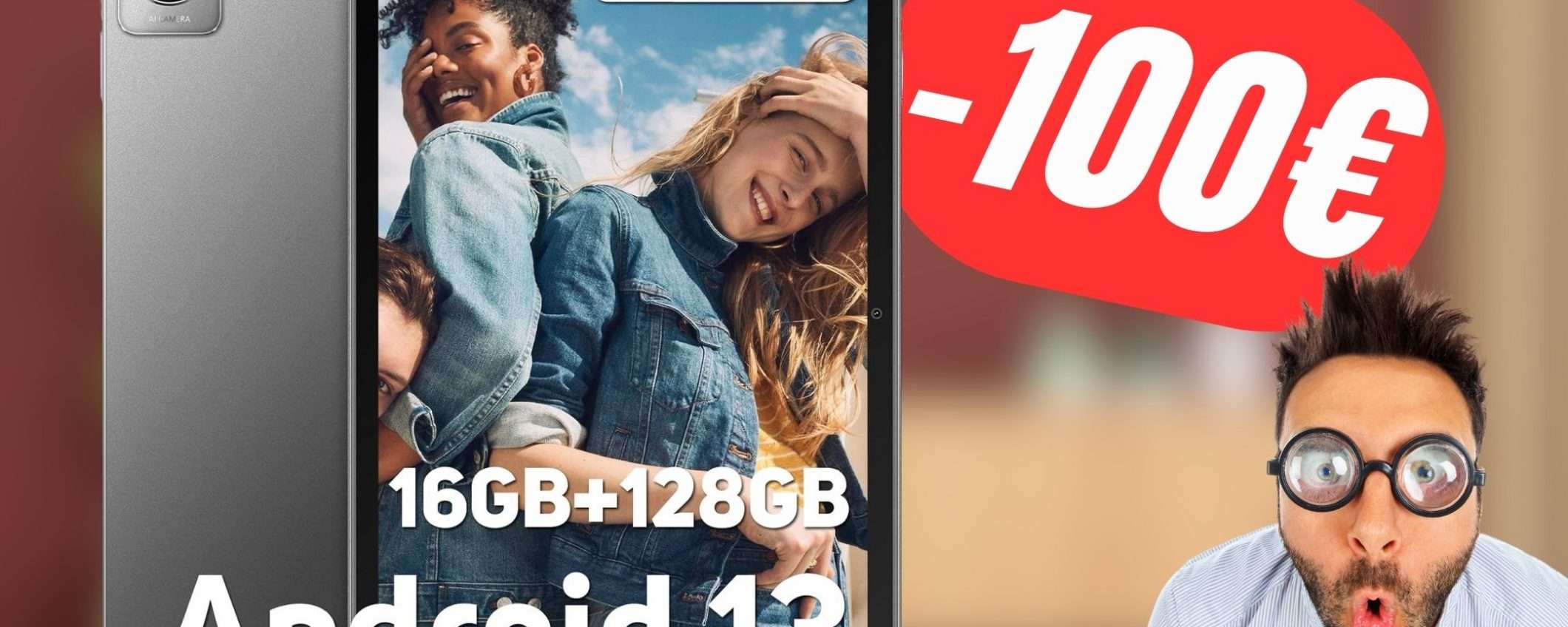 Il Tablet Android con 16GB+128 GB CROLLA a soli 99€ grazie all'OFFERTA! Il Tablet Android con 16GB+128 GB CROLLA a soli 99€ grazie all'OFFERTA!