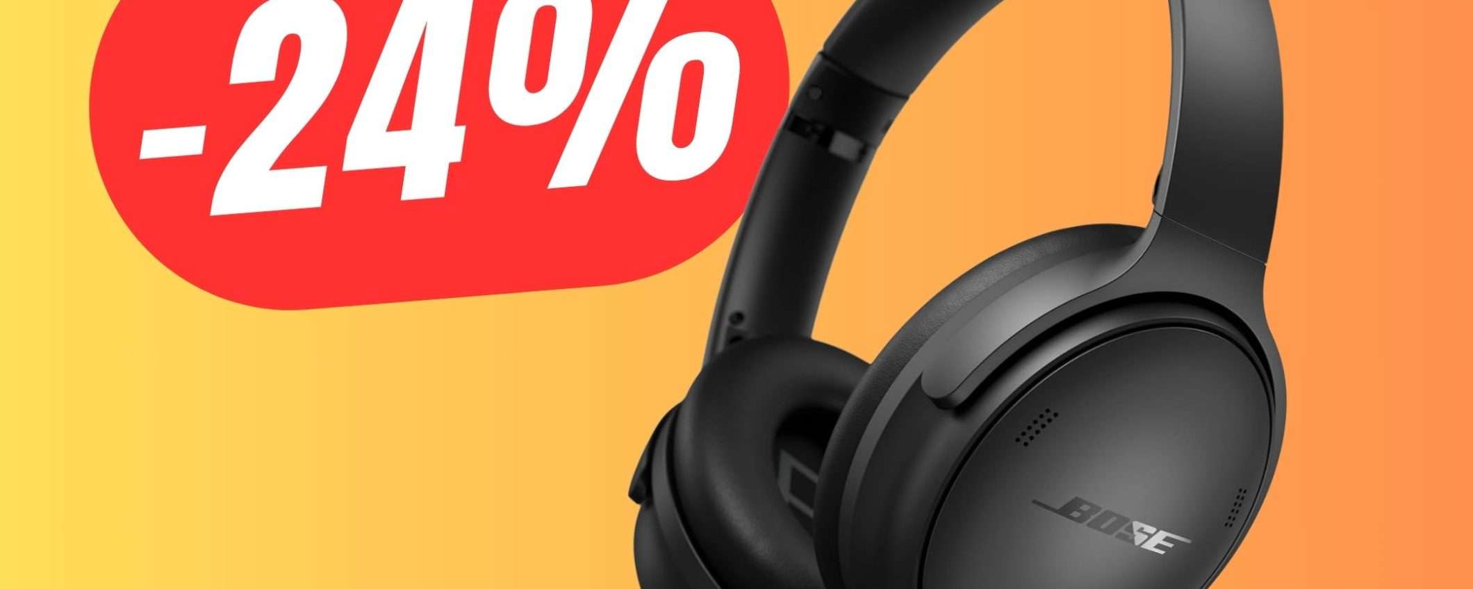 SCONTO IMPERDIBILE per le nuove Bose QuietComfort! SCONTO IMPERDIBILE per le nuove Bose QuietComfort!
