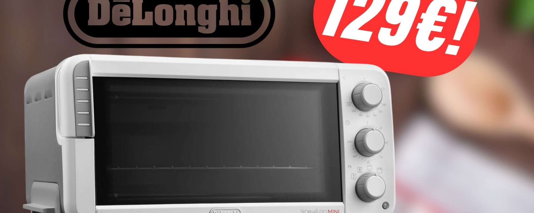 Il Mega-Forno da 12L di De'Longhi CROLLA a soli 129€ Il Mega-Forno da 12L di De'Longhi CROLLA a soli 129€