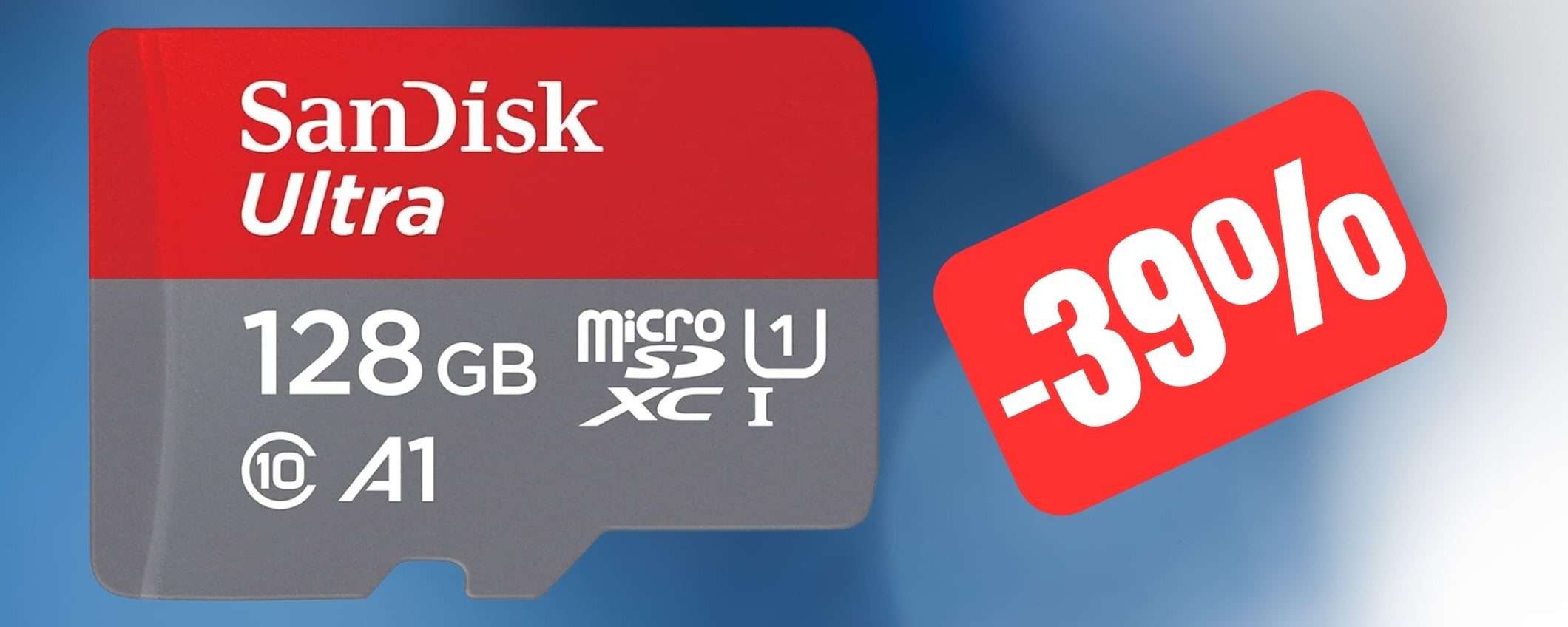 MicroSD SanDisk Ultra da 128GB a prezzo BASSISSIMO su Amazon MicroSD SanDisk Ultra da 128GB a prezzo BASSISSIMO su Amazon