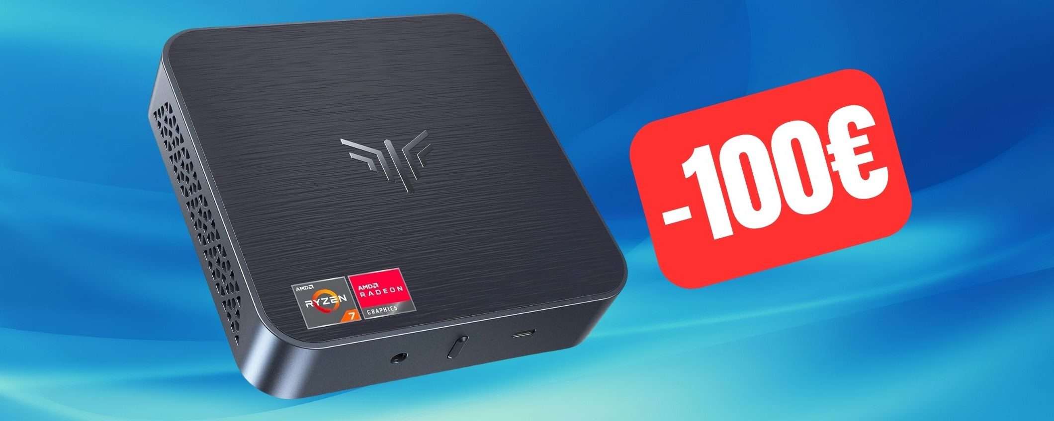 Mini PC (Ryzen 7, 16GB RAM e SSD 512GB) con 100€ di sconto su Amazon Mini PC (Ryzen 7, 16GB RAM e SSD 512GB) con 100€ di sconto su Amazon