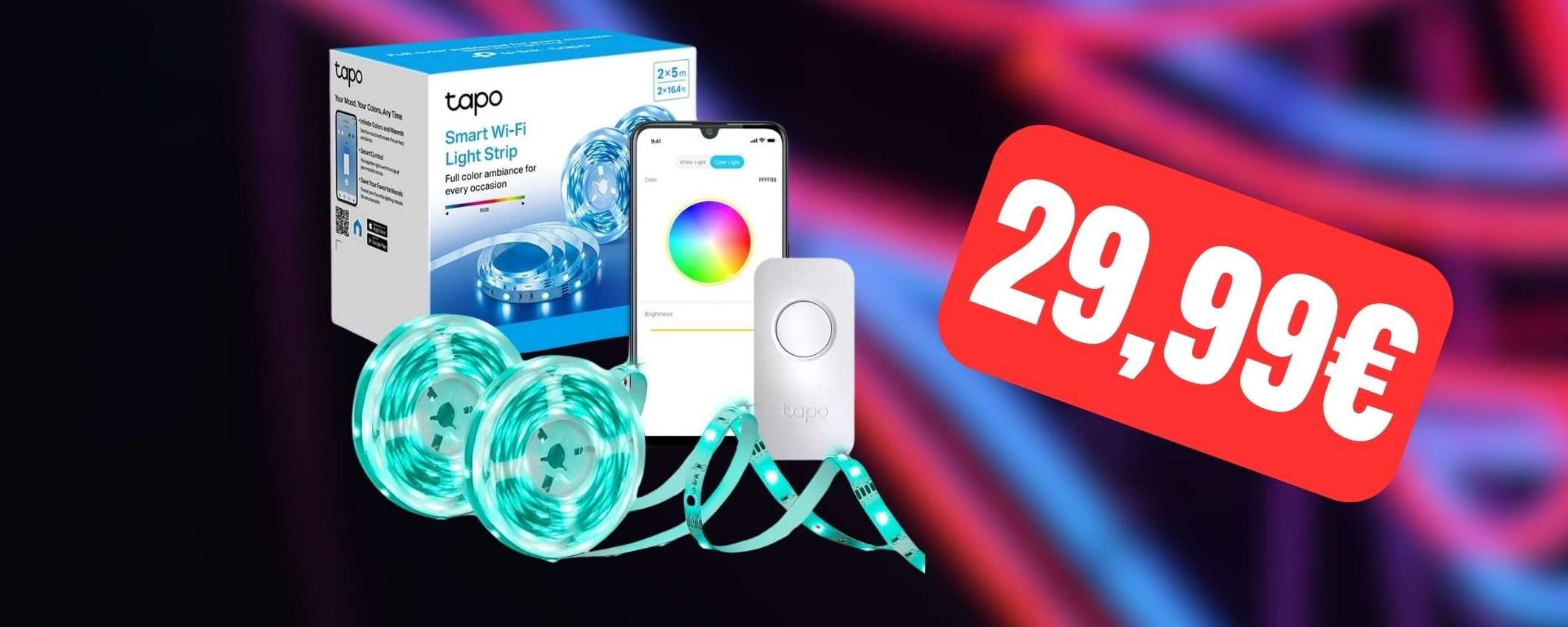 Striscia LED TP-Link Tapo: OCCASIONISSIMA AMAZON a 29,99€ Striscia LED TP-Link Tapo: OCCASIONISSIMA AMAZON a 29,99€