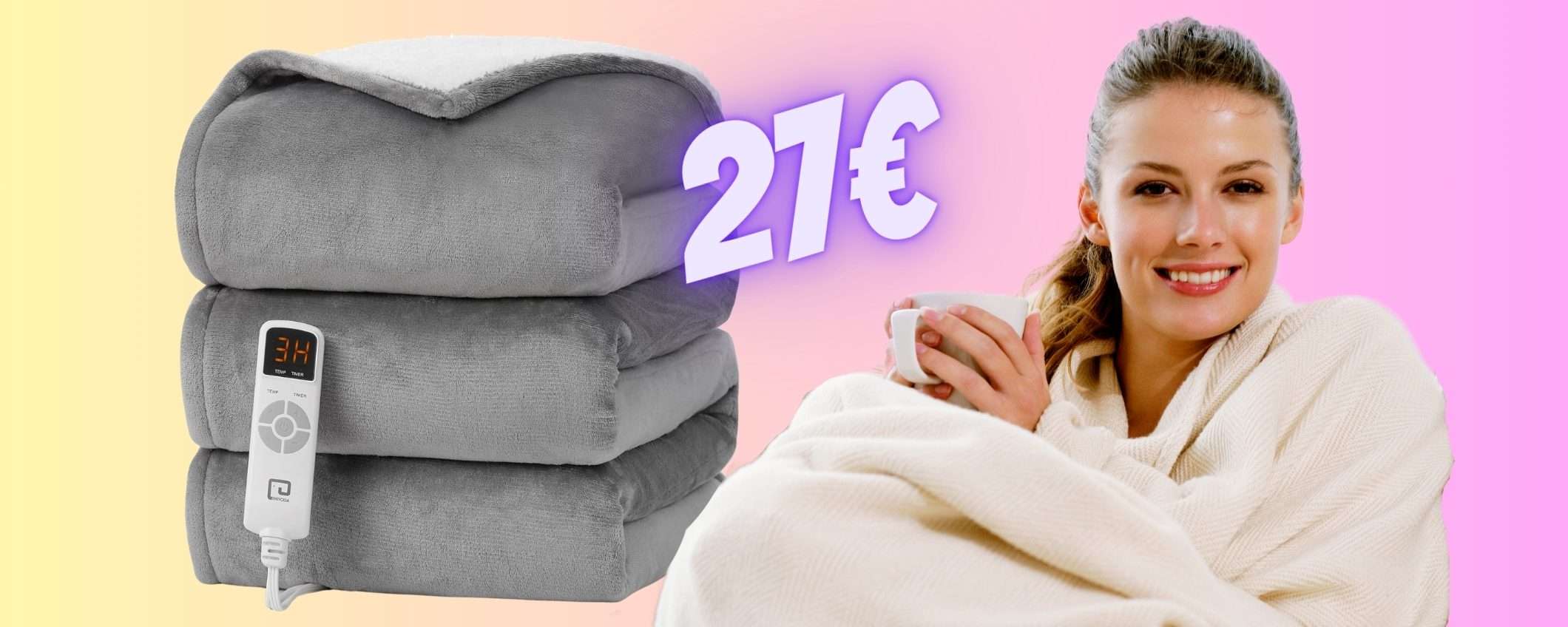 Coperta elettrica con 6 livelli e timer in SCONTO del 40% è tua a 27€ Coperta elettrica con 6 livelli e timer in SCONTO del 40% è tua a 27€