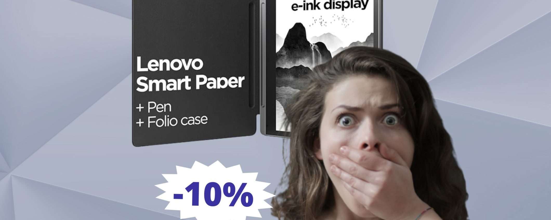 Lenovo Tab Smart Paper: versatilità e qualità in SCONTO Lenovo Tab Smart Paper: versatilità e qualità in SCONTO