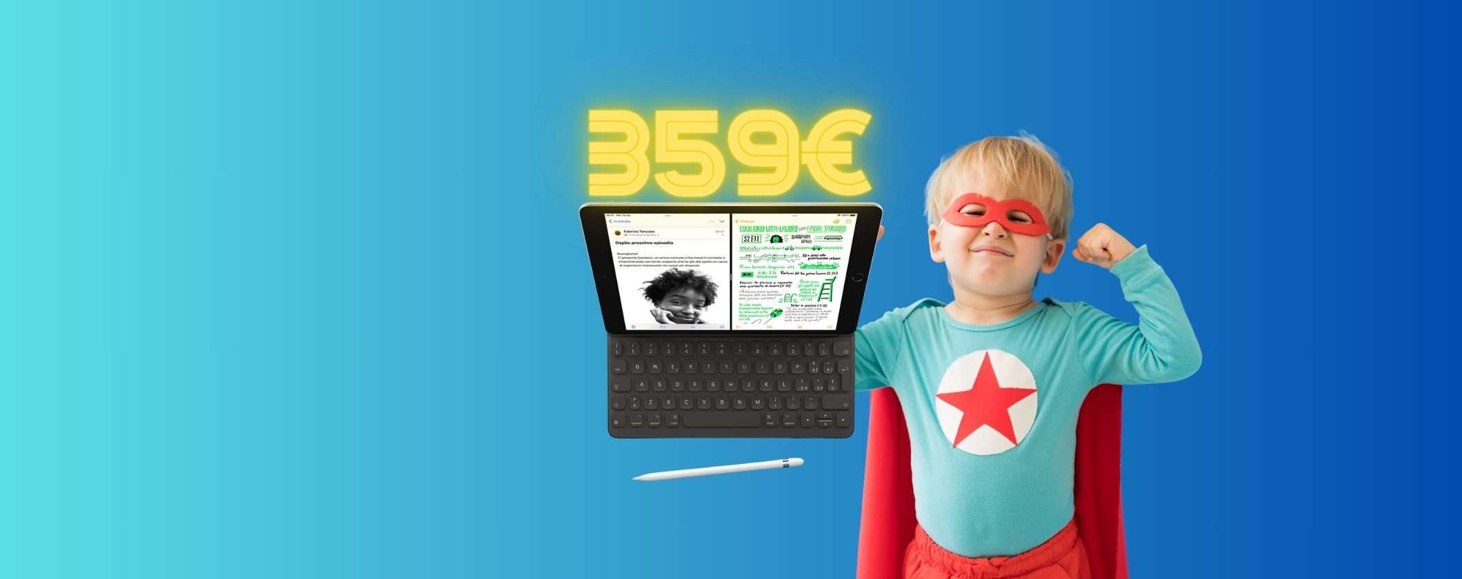 iPad 9, da tablet a notebook è un attimo: oggi tuo a soli 359€ iPad 9, da tablet a notebook è un attimo: oggi tuo a soli 359€