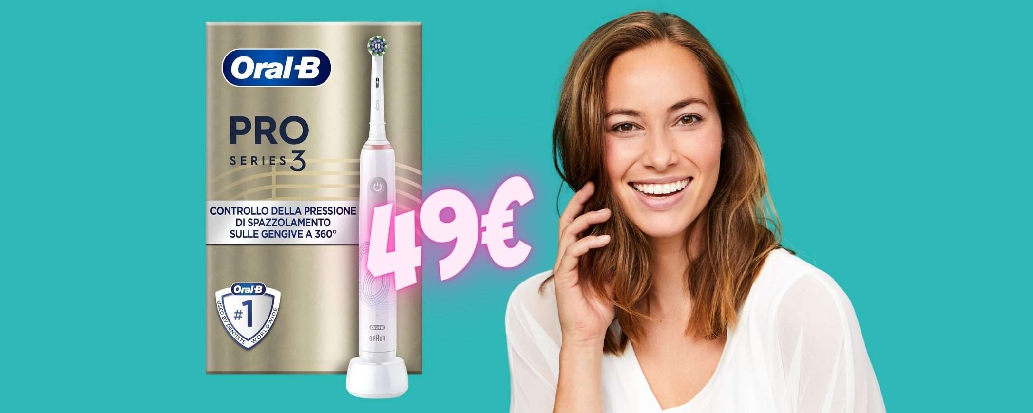 Oral-B Pro 3 a un SUPER PREZZO: denti bianchi e sorriso splendente Oral-B Pro 3 a un SUPER PREZZO: denti bianchi e sorriso splendente