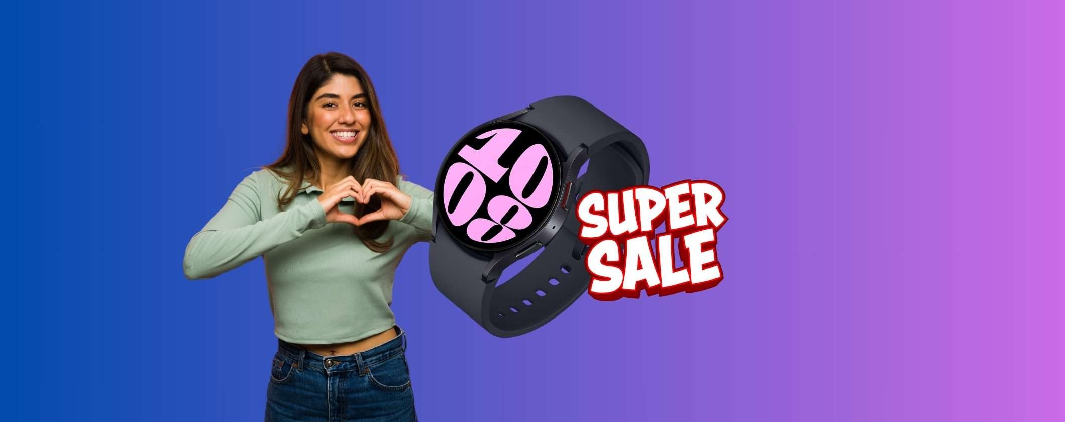 Samsung Galaxy Watch6: prezzo FOLLE su Unieuro Samsung Galaxy Watch6: prezzo FOLLE su Unieuro