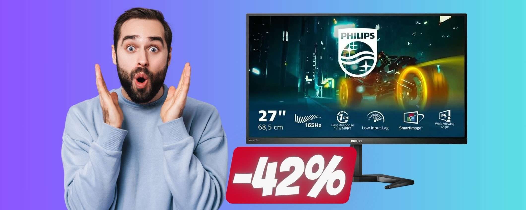 STRAORDINARIO monitor da Gaming by Philips da 165Hz al 42% STRAORDINARIO monitor da Gaming by Philips da 165Hz al 42%