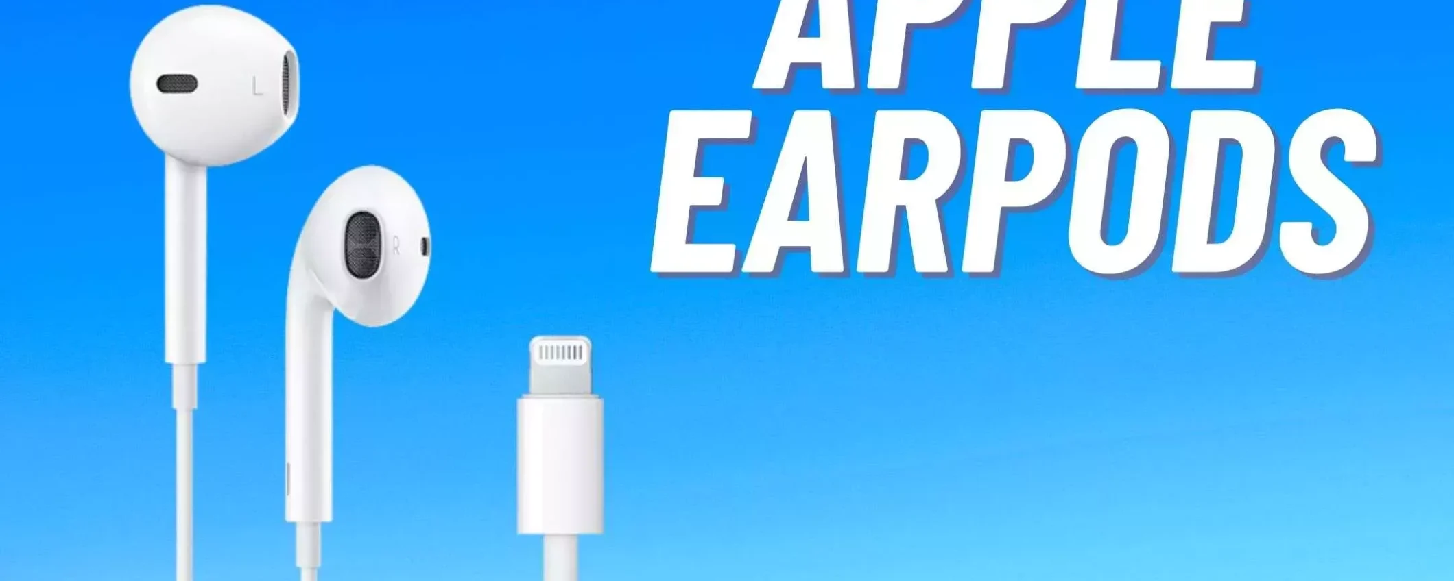 Apple EarPods con porta Lightning: auricolari TOP, bastano solo 14,99€ per farli TUOI Apple EarPods con porta Lightning: auricolari TOP, bastano solo 14,99€ per farli TUOI