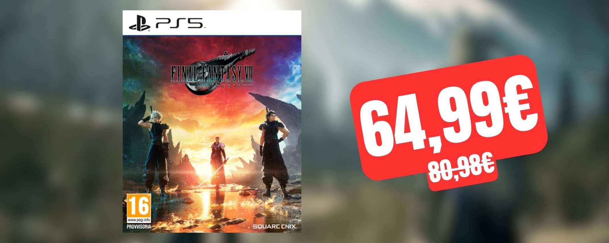 Prenota Final Fantasy VII Rebirth PS5 a soli 64,99€: lo ricevi al D1 Prenota Final Fantasy VII Rebirth PS5 a soli 64,99€: lo ricevi al D1