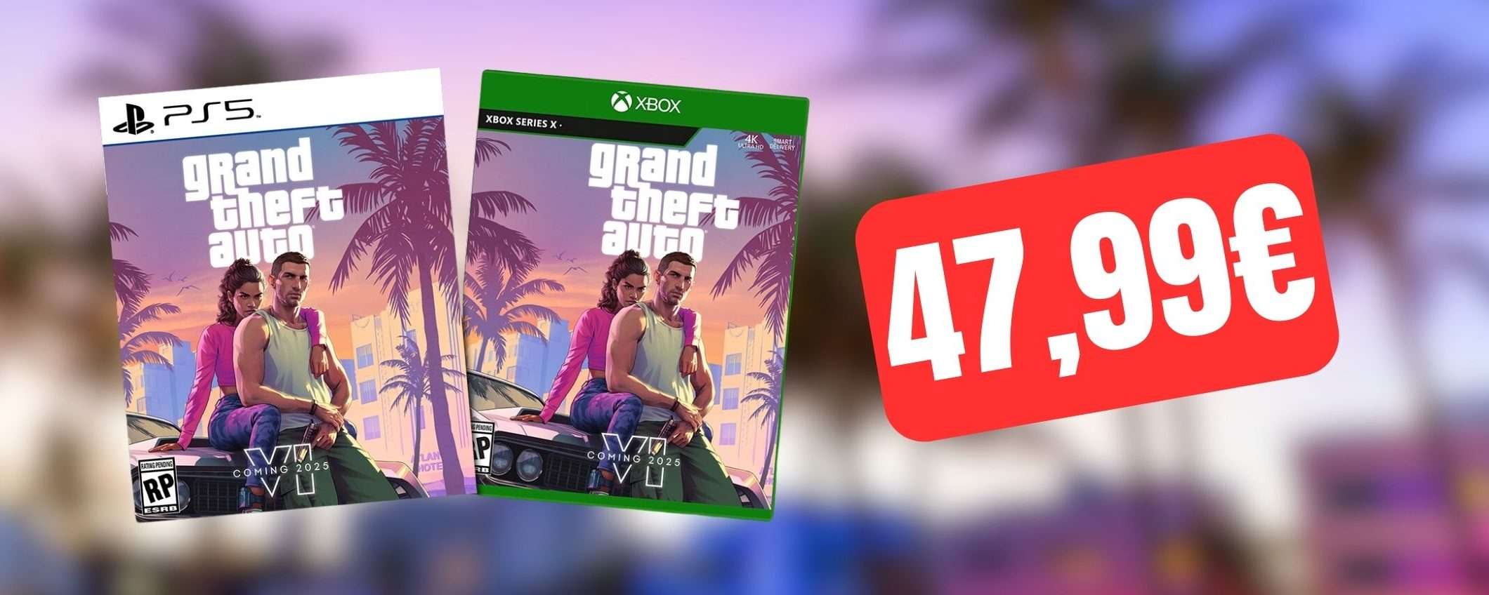 GTA 6: preorder aperti a prezzo SHOCK, solo 47,99 euro su eBay GTA 6: preorder aperti a prezzo SHOCK, solo 47,99 euro su eBay