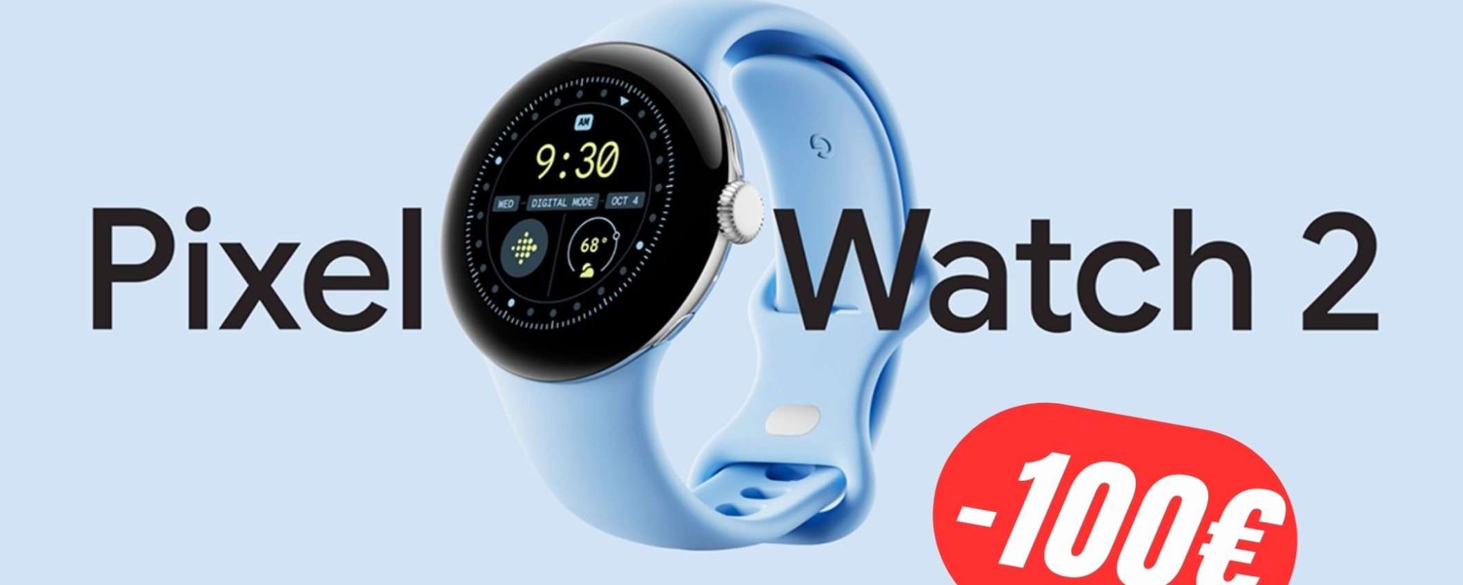 Google Pixel Watch 2 a 100€ in MENO su Amazon