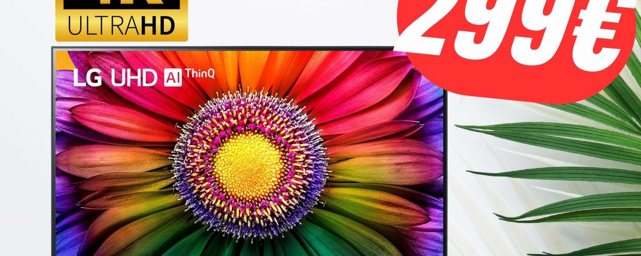 Questo Smart TV LG da ben 43'' con risoluzione 4K crolla a soli 299€! Questo Smart TV LG da ben 43'' con risoluzione 4K crolla a soli 299€!