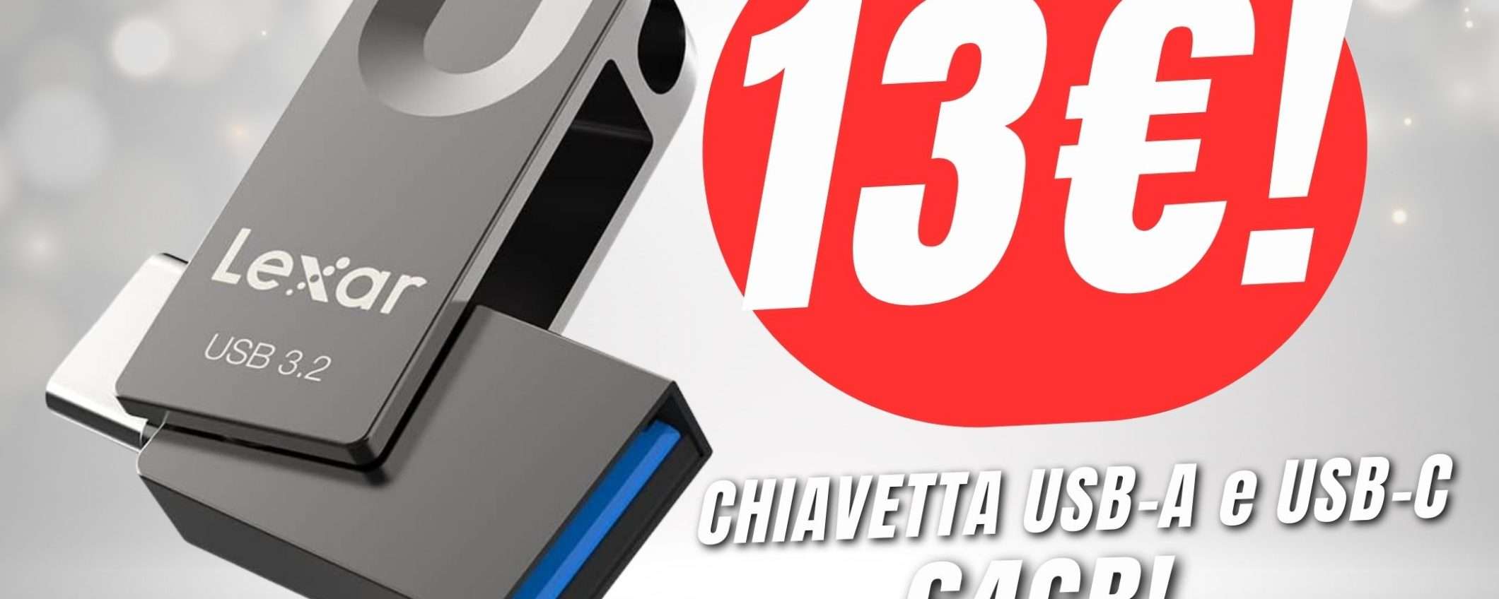 La Chiavetta USB-A e USB-C super-veloce di Lexar a un PREZZACCIO su Amazon La Chiavetta USB-A e USB-C super-veloce di Lexar a un PREZZACCIO su Amazon