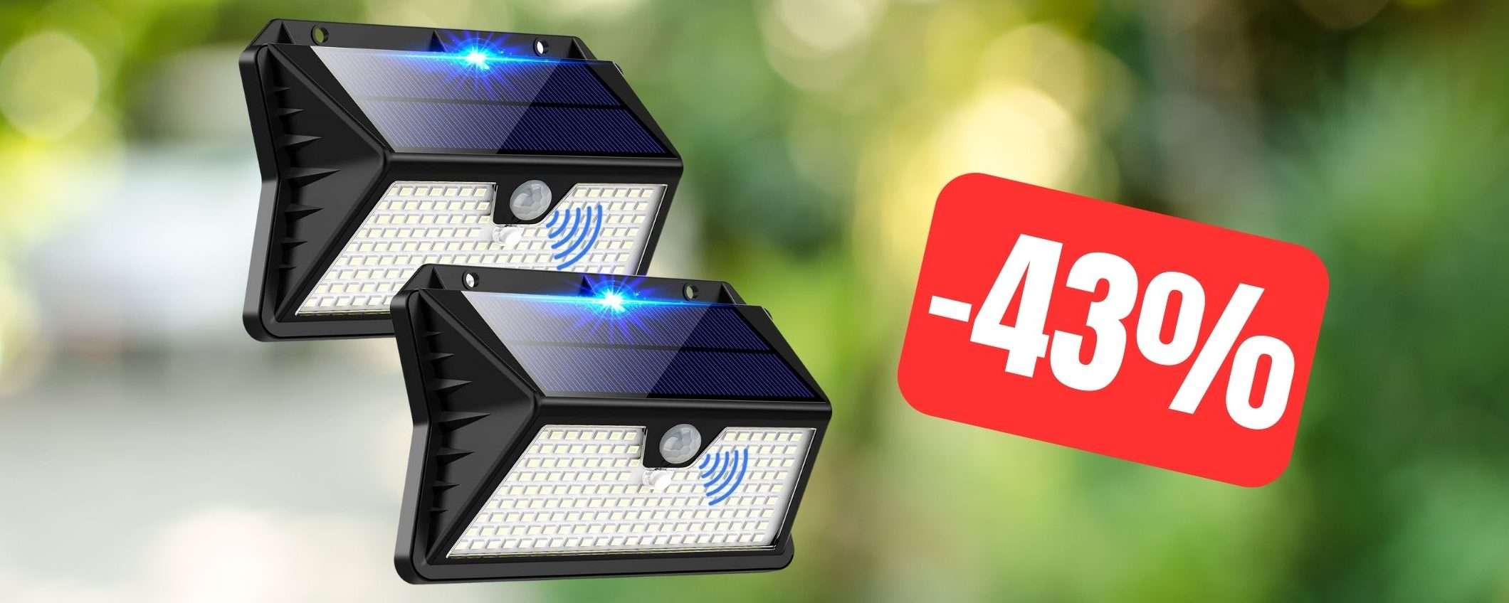 Luce solare LED da esterno a PREZZO STRACCIATO su Amazon (-43%) Luce solare LED da esterno a PREZZO STRACCIATO su Amazon (-43%)