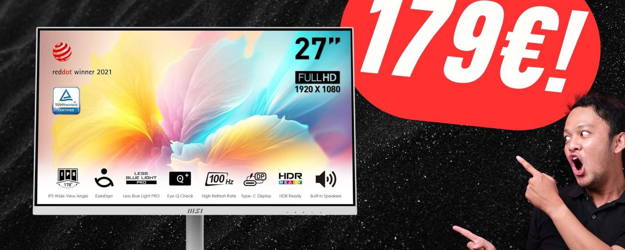 Il Monitor MSI dei tuoi sogni è in SCONTO (costa solo 179€!) Il Monitor MSI dei tuoi sogni è in SCONTO (costa solo 179€!)