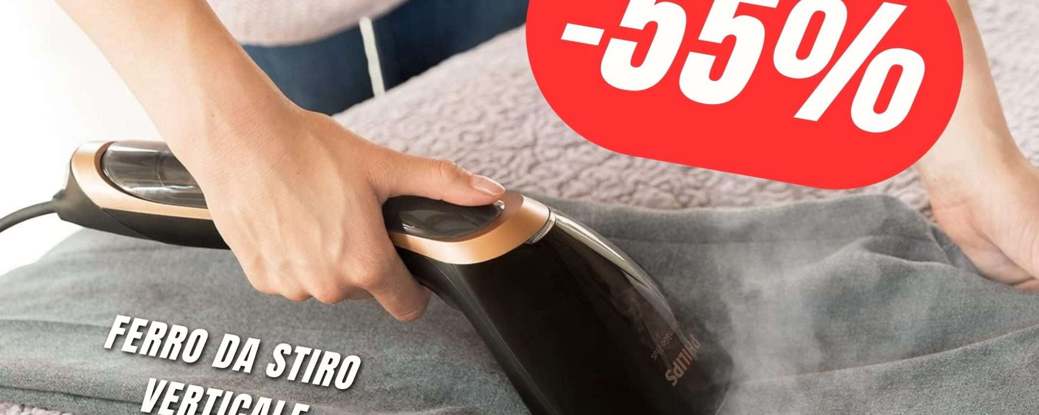 SCONTO PAZZESCO del -55% per il Ferro da Stiro Verticale Philips! SCONTO PAZZESCO del -55% per il Ferro da Stiro Verticale Philips!