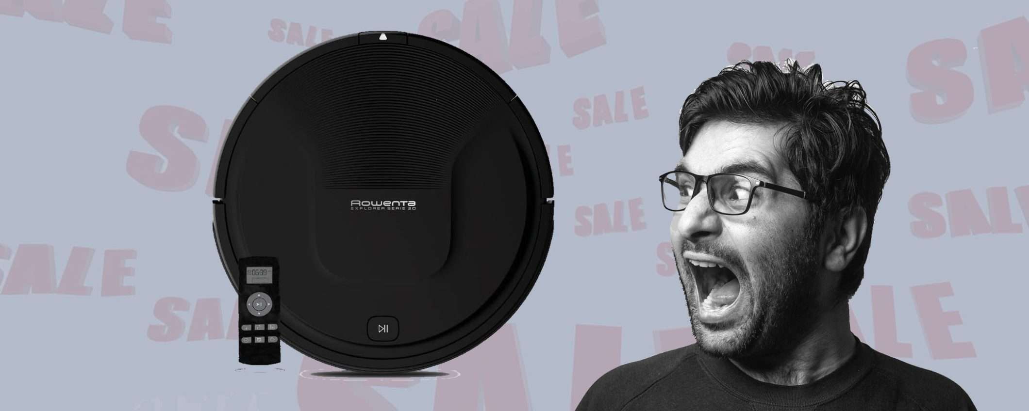 Rowenta Explorer Serie 20 in sconto FOLLE, paga anche a rate! Rowenta Explorer Serie 20 in sconto FOLLE, paga anche a rate!