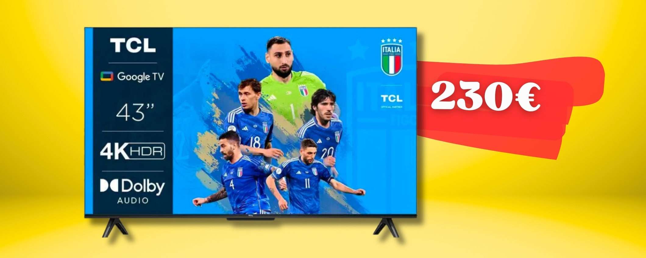 TCL per un televisore 43 pollici con Google TV e visione 4K (230€)