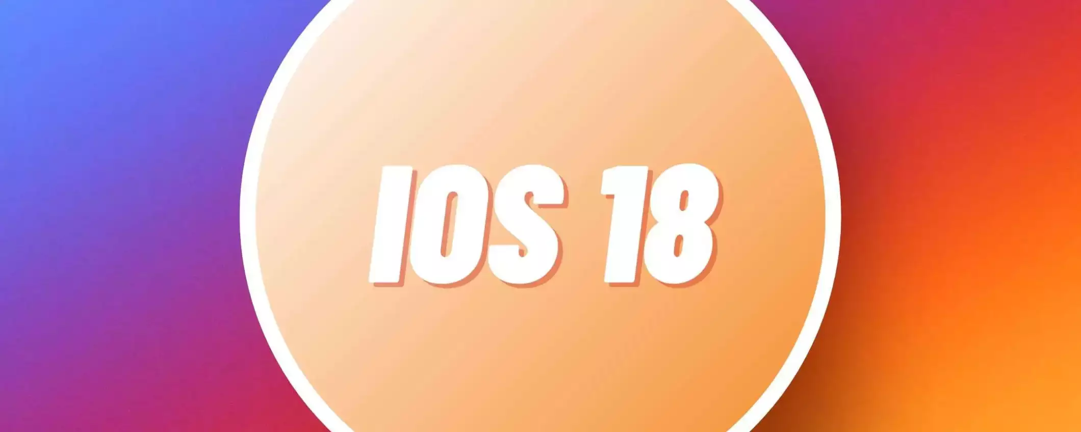 iOS 18: ecco quali saranno gli iPhone che si aggiorneranno