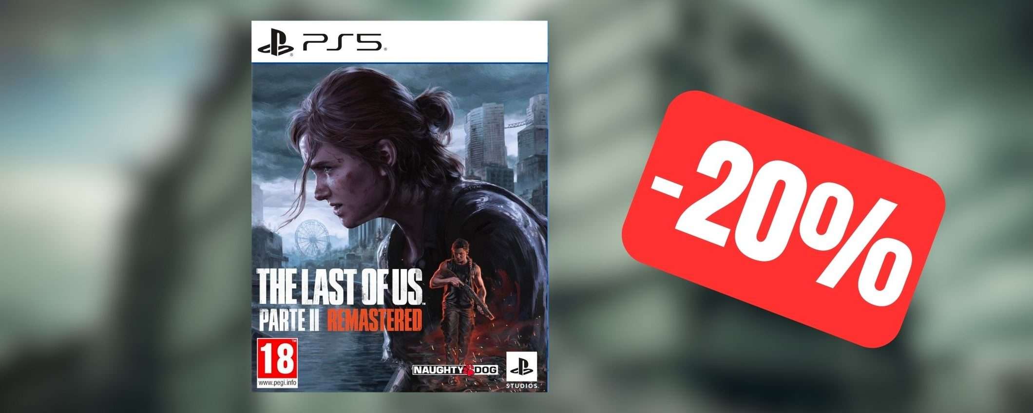 The Last of Us Parte II Remastered per PS5 in offerta al MINIMO STORICO The Last of Us Parte II Remastered per PS5 in offerta al MINIMO STORICO