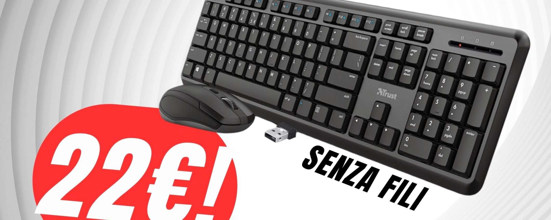 Il kit Trust con Tastiera e Mouse wireless costa solo 22€! Il kit Trust con Tastiera e Mouse wireless costa solo 22€!