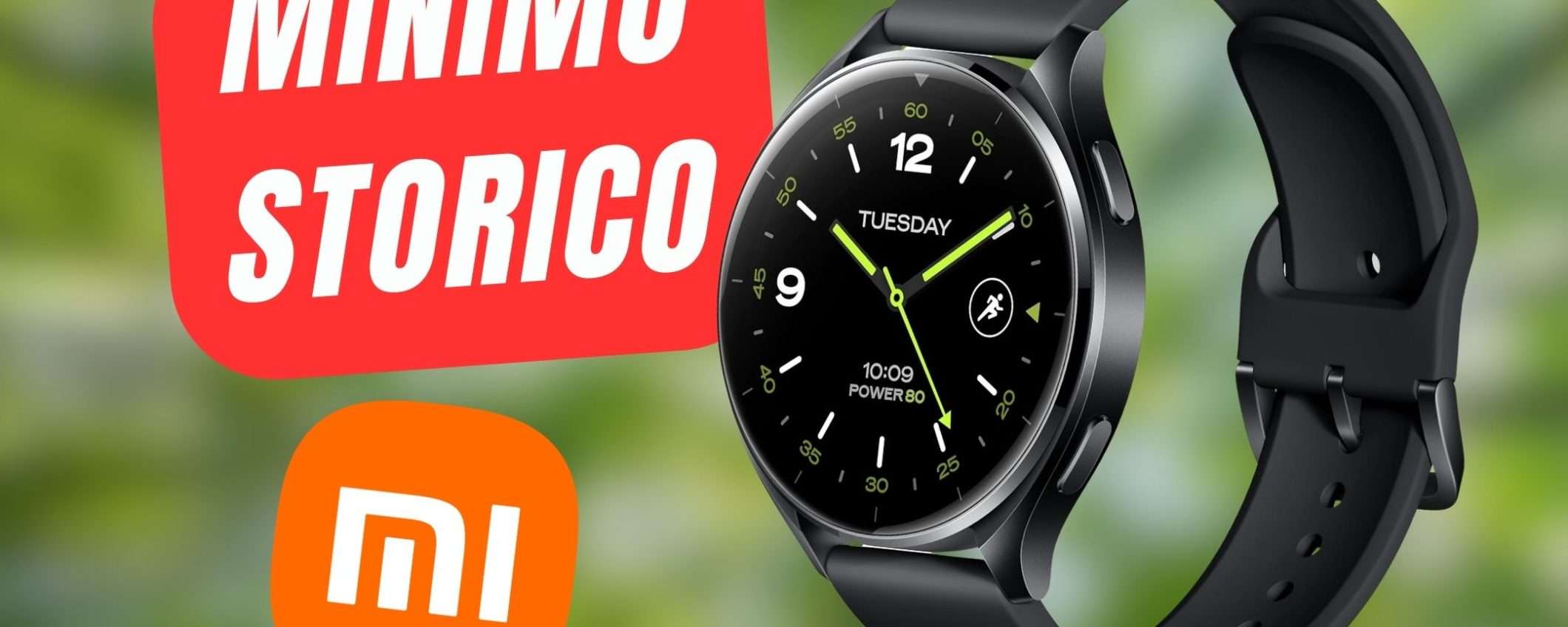 MINIMO STORICO per il fantastico Xiaomi Watch 2! MINIMO STORICO per il fantastico Xiaomi Watch 2!