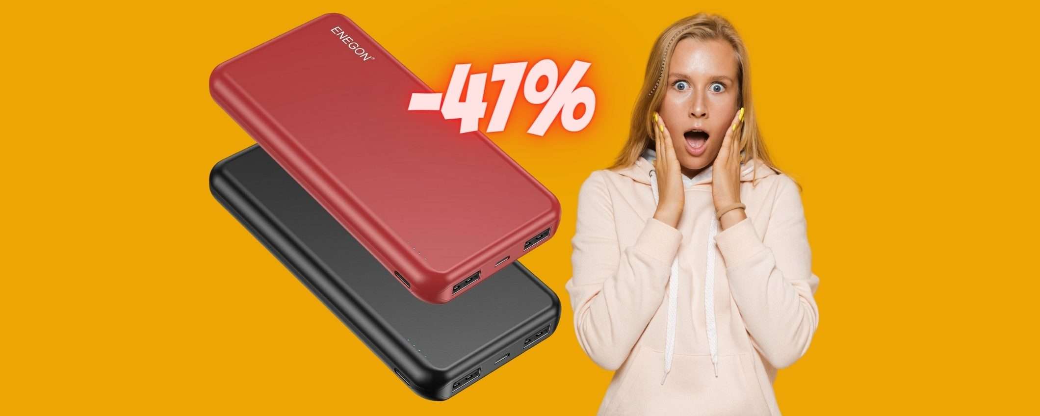 Acquista DUE Power Bank e ne PAGHI UNO con lo sconto del 47% di Amazon Acquista DUE Power Bank e ne PAGHI UNO con lo sconto del 47% di Amazon
