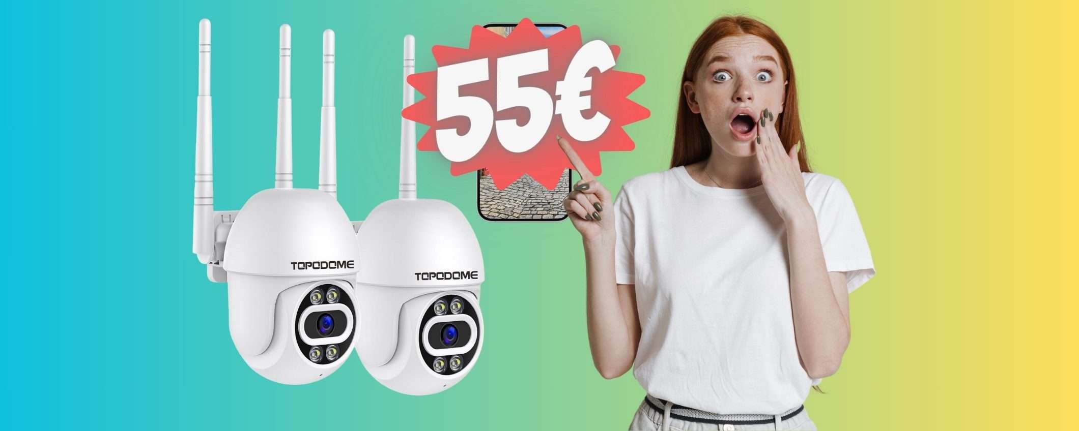 Casa SICURA con 2 videocamere di sorveglianza a SOLI 55€ su Amazon Casa SICURA con 2 videocamere di sorveglianza a SOLI 55€ su Amazon