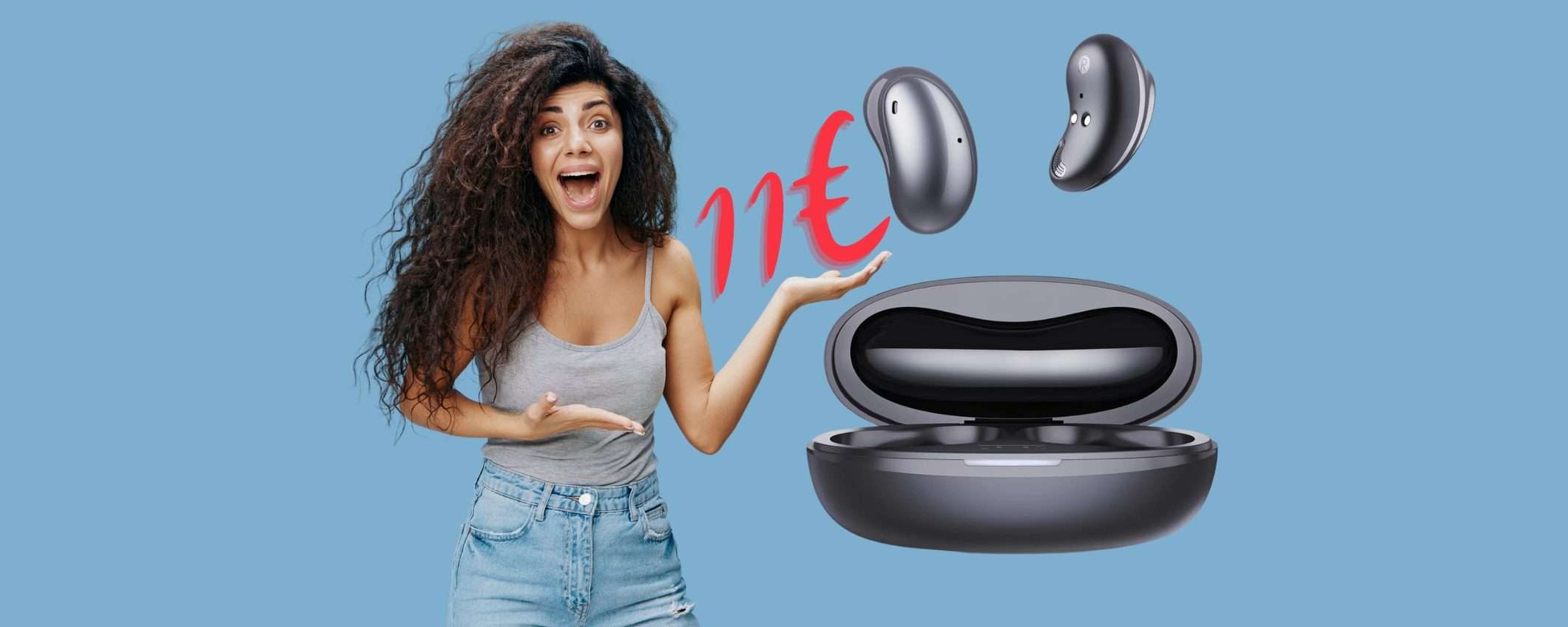 Cuffiette Bluetooth a 11€: ERRORE PREZZO o BOMBA Amazon? Cuffiette Bluetooth a 11€: ERRORE PREZZO o BOMBA Amazon?
