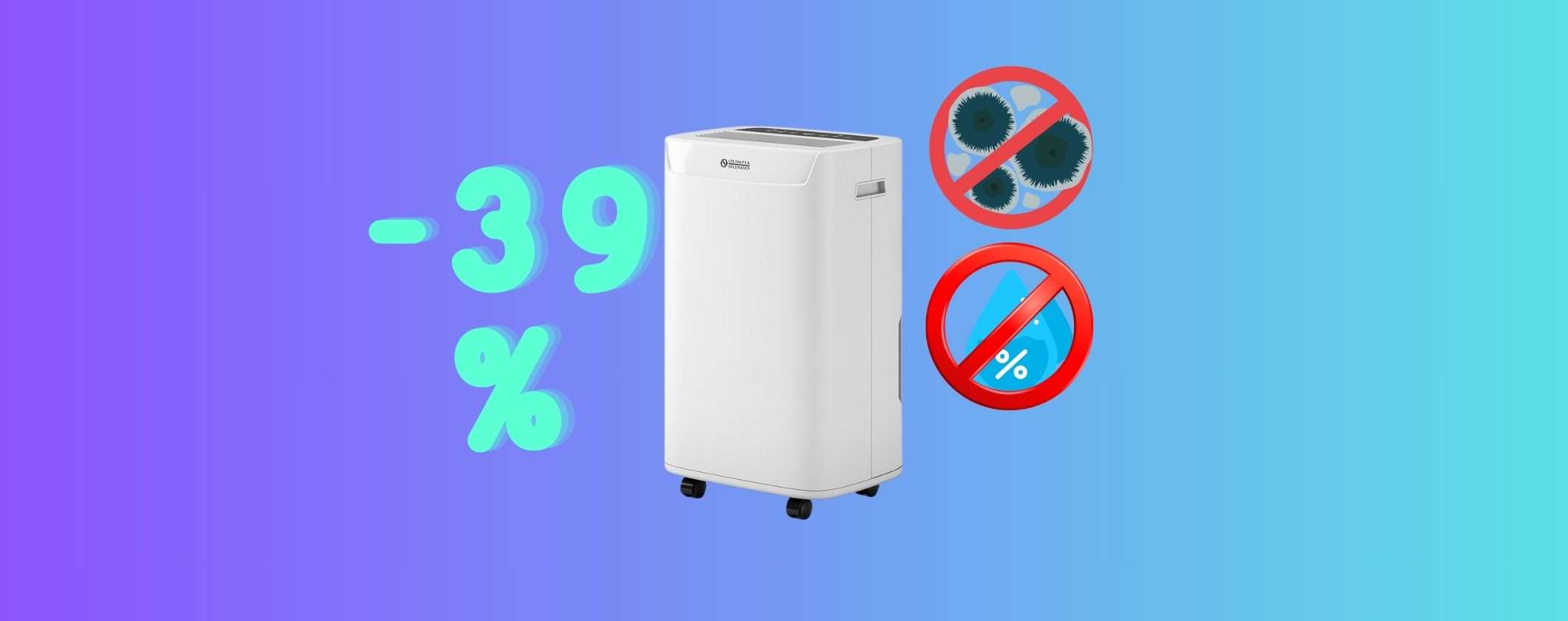 Deumidificatore Olimpia Splendid Aquaria: -39% su Unieuro Deumidificatore Olimpia Splendid Aquaria: -39% su Unieuro