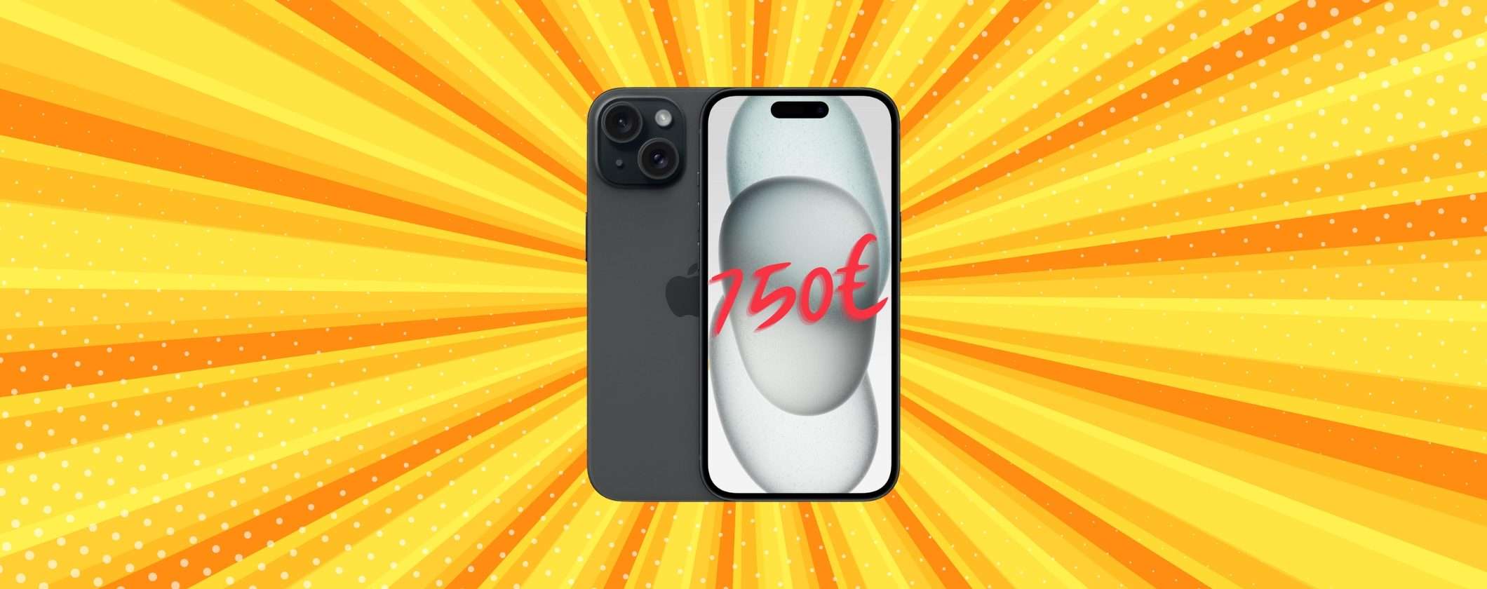 iPhone 15: scopri come averlo a soli 750€ iPhone 15: scopri come averlo a soli 750€