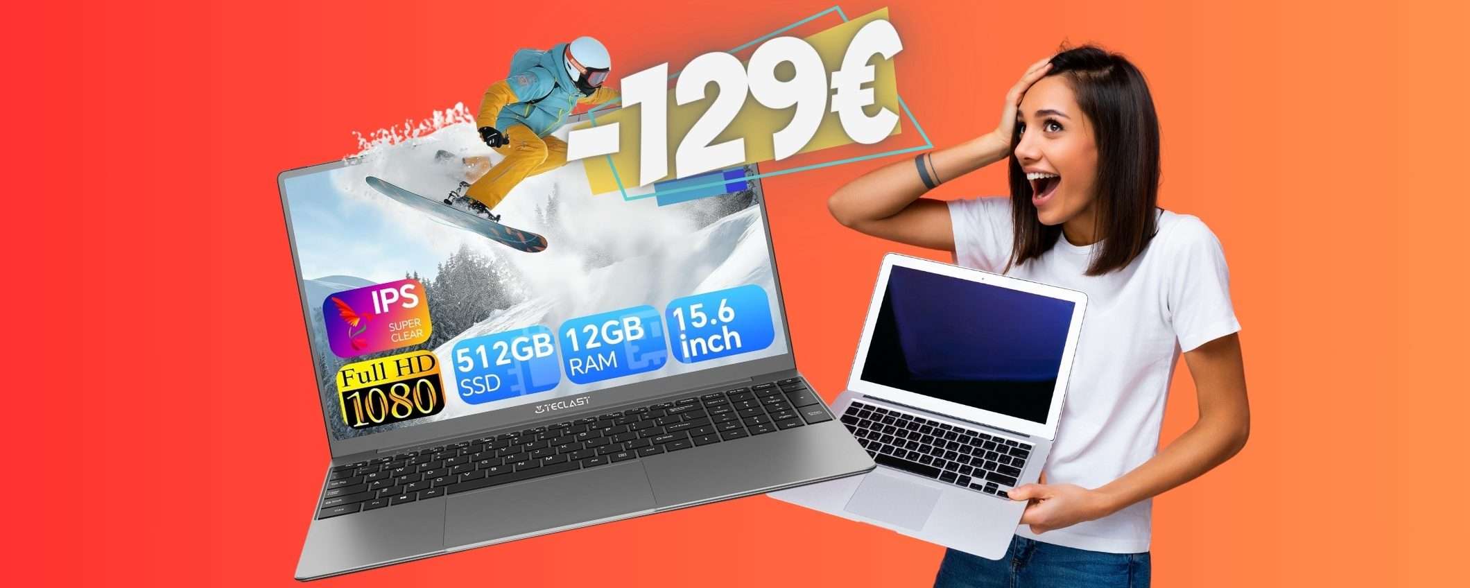 OFFERTA BOMBA di Amazon: portatile 12GB RAM/512GB SSD a 129€ in MENO OFFERTA BOMBA di Amazon: portatile 12GB RAM/512GB SSD a 129€ in MENO