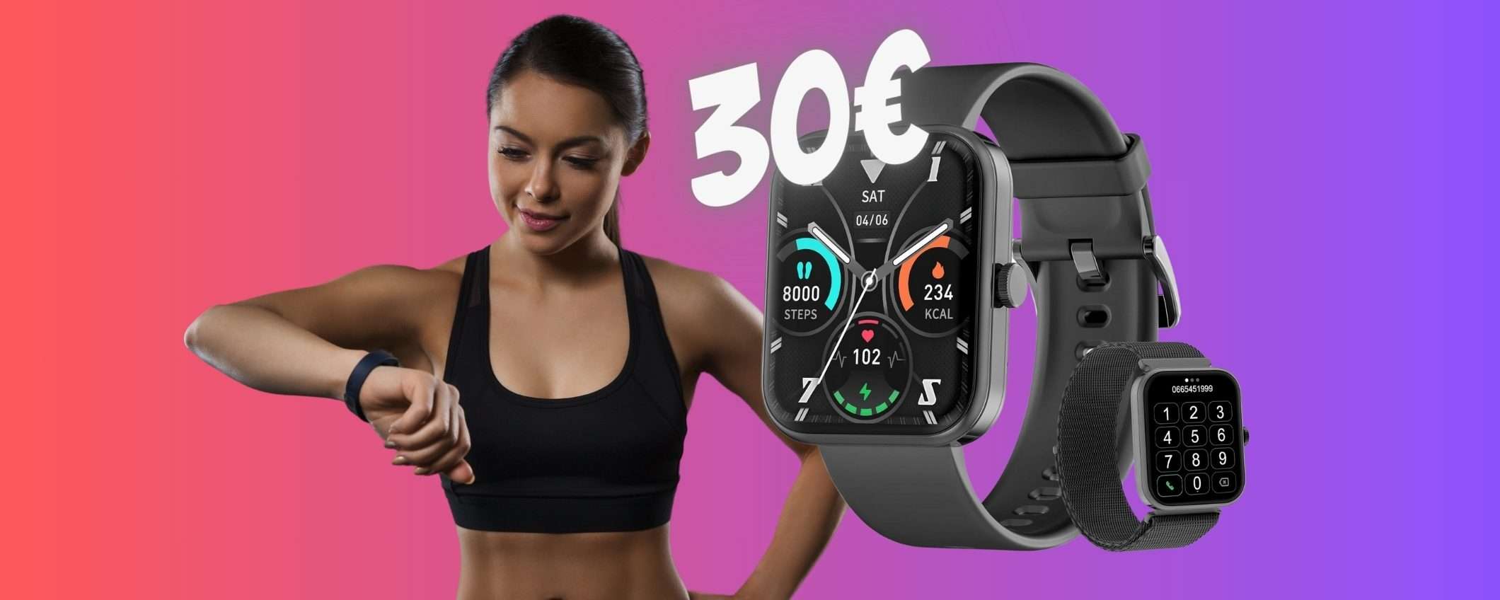 Smartwatch per chiamate, fitness e monitoraggio salute a soli 30€ Smartwatch per chiamate, fitness e monitoraggio salute a soli 30€