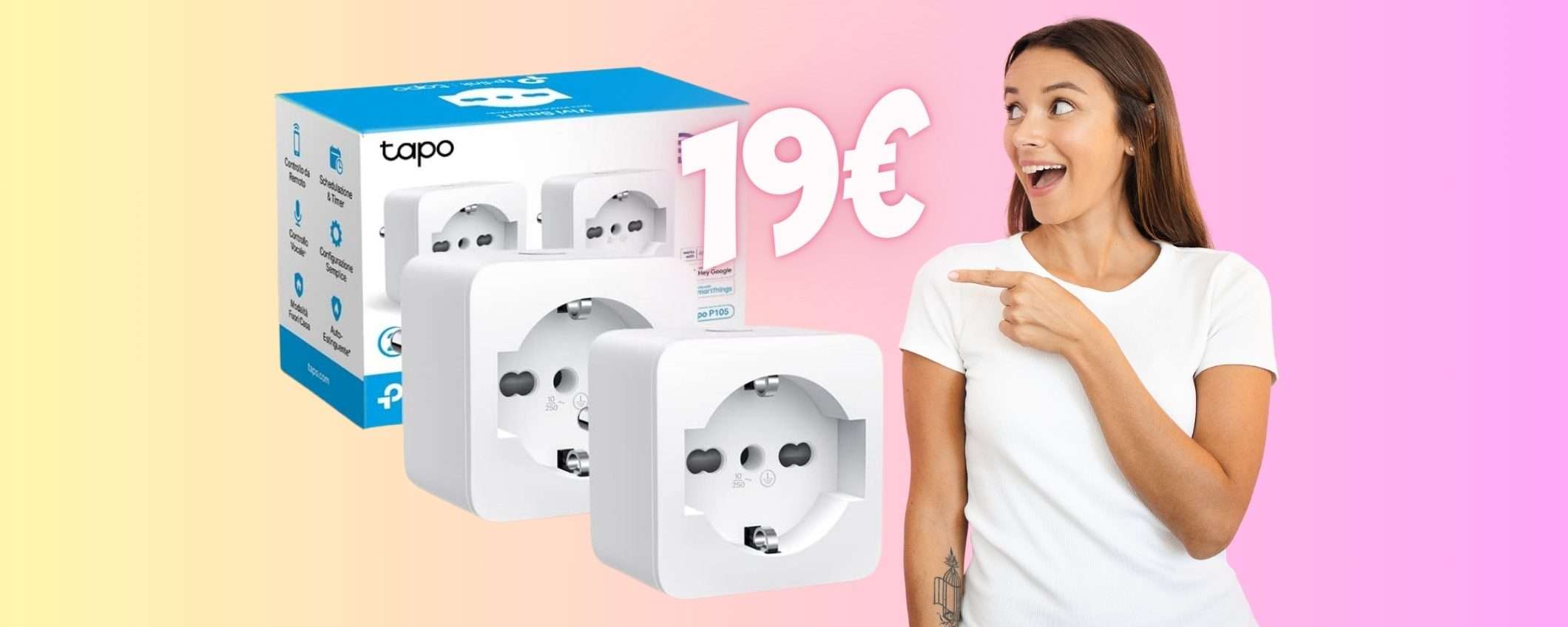 TP-Link Tapo: 2 prese WiFi per controllare i dispositivi a soli 19€ TP-Link Tapo: 2 prese WiFi per controllare i dispositivi a soli 19€
