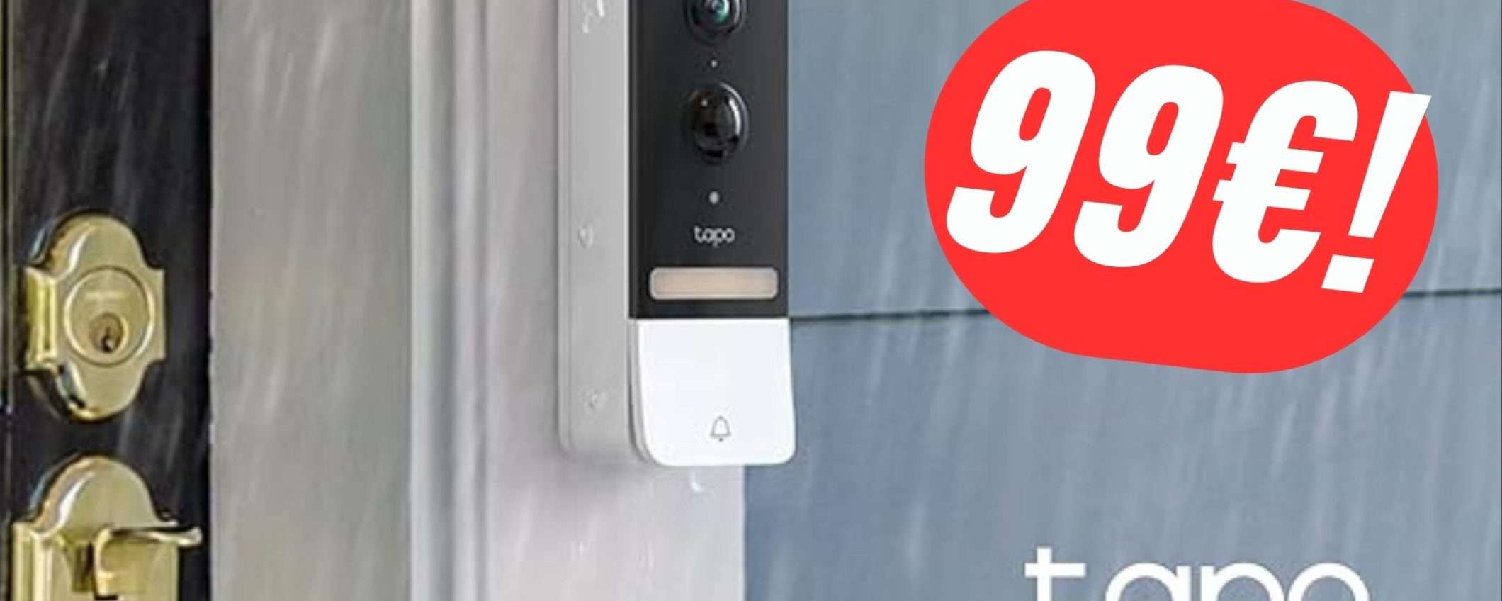 Il Campanello con Telecamera di TP-Link è SCONTATO di 30€! Il Campanello con Telecamera di TP-Link è SCONTATO di 30€!