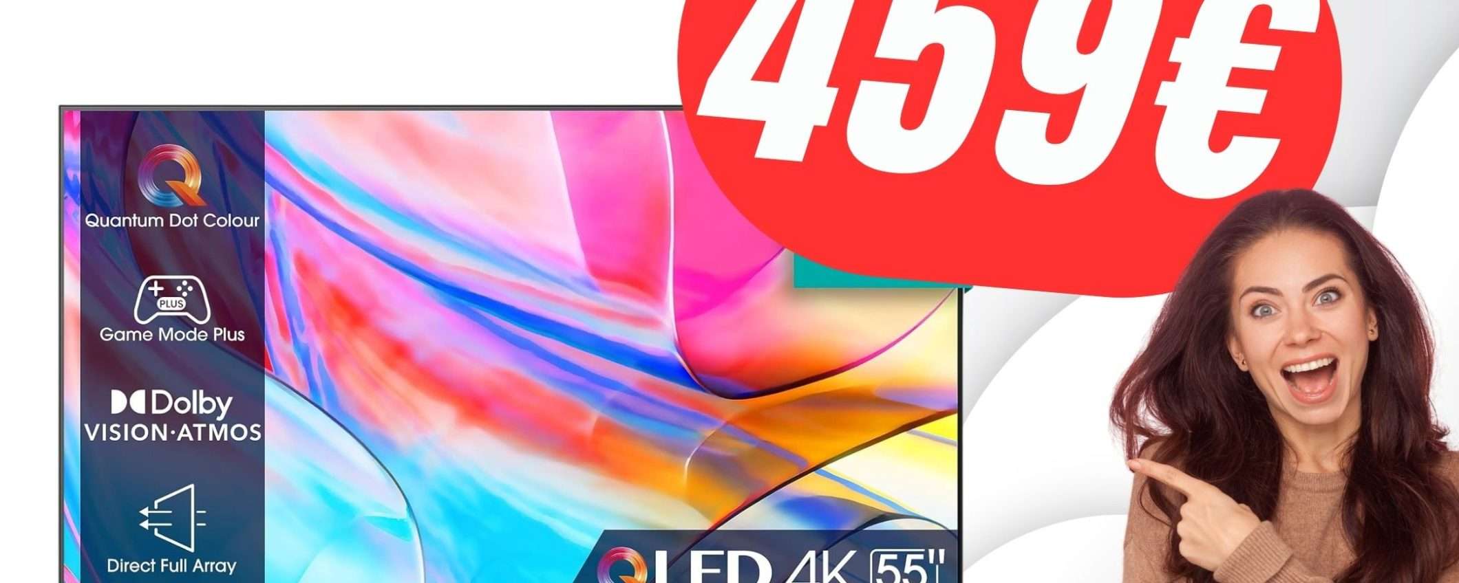 PREZZO FOLLE per lo Smart TV 4K di Hisense: solo 459€!