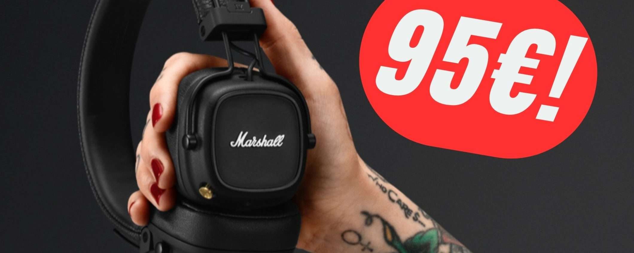 Risparmia più di 53€ sulle iconiche Cuffie Wireless Marshall! Risparmia più di 53€ sulle iconiche Cuffie Wireless Marshall!