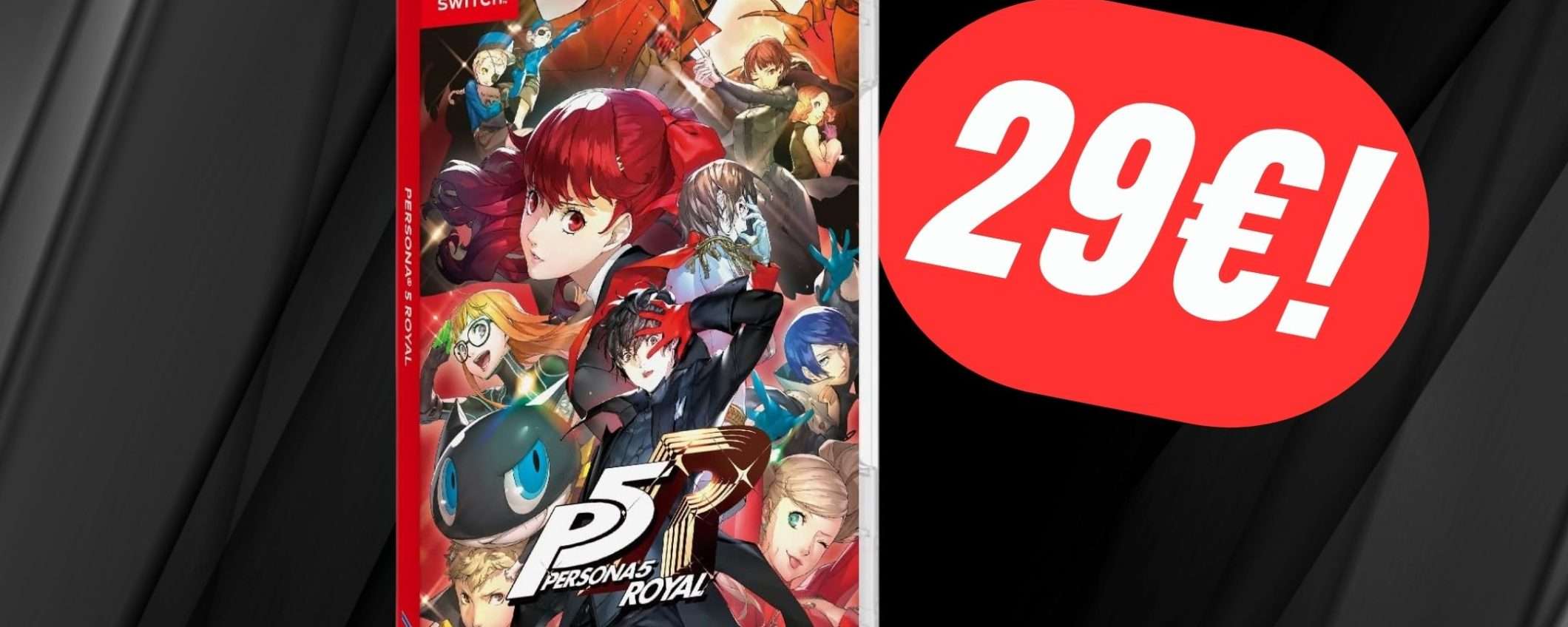 Persona 5 Royal per Nintendo Switch a 29€ è IMPERDIBILE