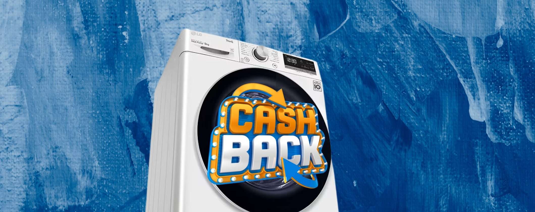 Acquista Asciugatrice LG: per te -10%, Coupon 100€ e CASHBACK Acquista Asciugatrice LG: per te -10%, Coupon 100€ e CASHBACK