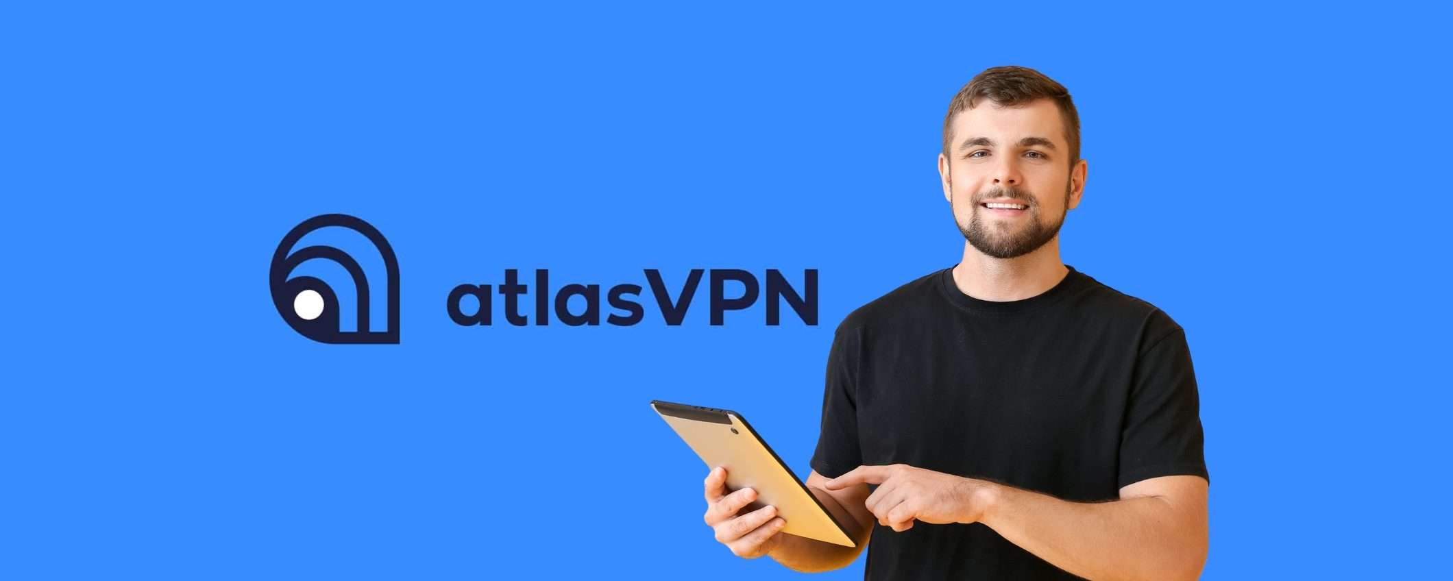 Atlas VPN a 1,54€ al mese, con 6 mesi in regalo Atlas VPN a 1,54€ al mese, con 6 mesi in regalo